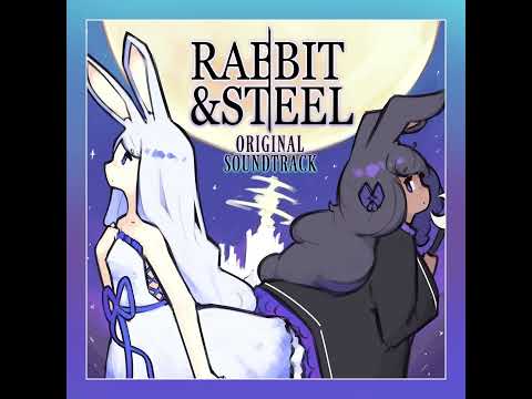 RABBIT & STEEL ORIGINAL SOUNDTRACK - A Bittersweet End (Cutscene Theme)