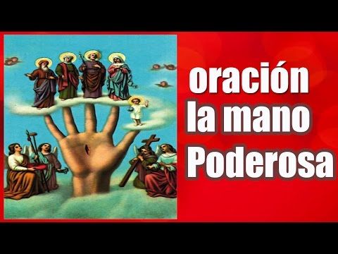 ORACIÓN A LA MANO PODEROSA CONTRA TODO Y PARA TODO.