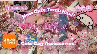 NEW TEMU HAUL - Bag accessories, cute finds and more!
