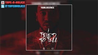 Young Greatness - N Or Out Feat. SONYAE-ELISE