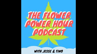 The Flower Power Hour with Jesse & Tino