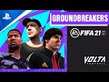 FIFA 21 | Introducing VOLTA Football Groundbreakers | PS4