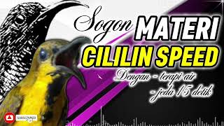 Download lagu MASTERAN SOGON MATERI CILILIN SPEED TERARI AIR DAN JEDA 15 DETIK!! #sogon #sogongacor #sogokontong mp3 Download lagu MASTERAN SOGON MATERI CILILIN SPEED TERARI AIR DAN JEDA 15 DETIK!! #sogon #sogongacor #sogokontong mp3