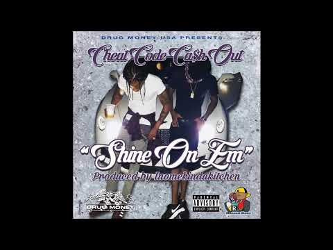 Cheat Code & Cash Out (shine on” em (Prod.by inomek in da