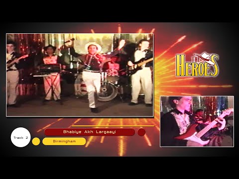 The Heroes -  Bhabiye Akh Largaayi HD