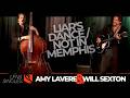 Liar's Dance / Not in Memphis | Amy LaVere & Will Sexton