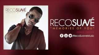 Reco Suavé - Memories of You (Audio)