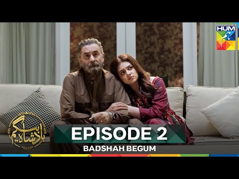 Badshah Begum Episode 2