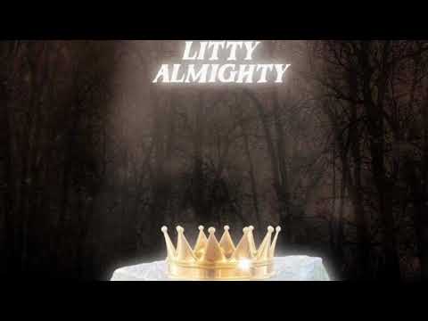 Almighty Juvg - Litty Almighty Ft Dmo2x Teazy & Ty Kidd