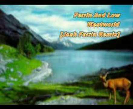 Ferrin And Low - Westworld [Josh Ferrin Remix]