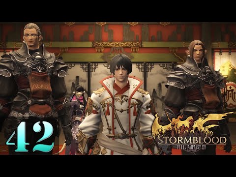 POPULARES AND OPTIMATES | Let's Play Final Fantasy XIV: Stormblood | 42 | Walkthrough Playthrough