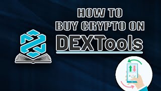 How To Buy Crypto on Dextools EASY (Uniswap, Sushiswap, Pancakeswap)