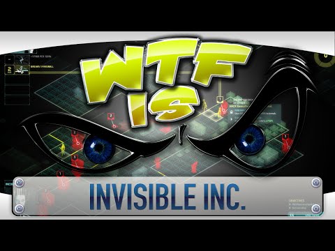► WTF Is... - Invisible Inc. ? video thumbnail