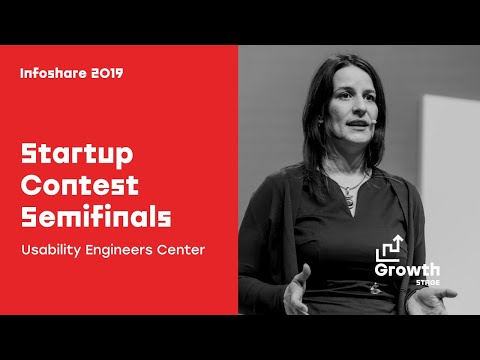 Infoshare 2019: Startup Contest Semifinals - Usability Engineers Center