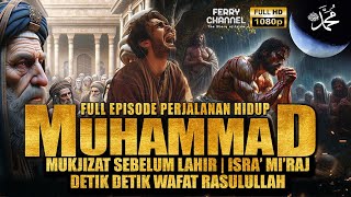 Download lagu FULL 1 JAM | Sejarah Nabi Muhammad LENGKAP Dari Lahir, Remaja, Dakwah, Sampai Wafat mp3 Download lagu FULL 1 JAM | Sejarah Nabi Muhammad LENGKAP Dari Lahir, Remaja, Dakwah, Sampai Wafat mp3
