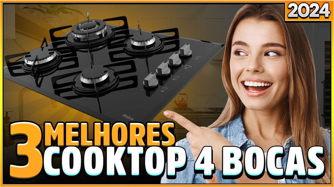 Os COOKTOP 4 BOCAS Mais Vendidos em 2024! (MELHORES CUSTO-BENEFICIO)