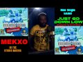 MEKXO IN THE STUDIO COOKING A NEW SINGLE- JUST GO DOWN LOW
