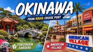 Naha Cruise Port to American Village: Easy DIY Guide with a stop at Fukushuen Garden 