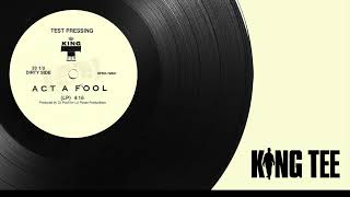 King Tee – Act A Fool (LP) (1989)