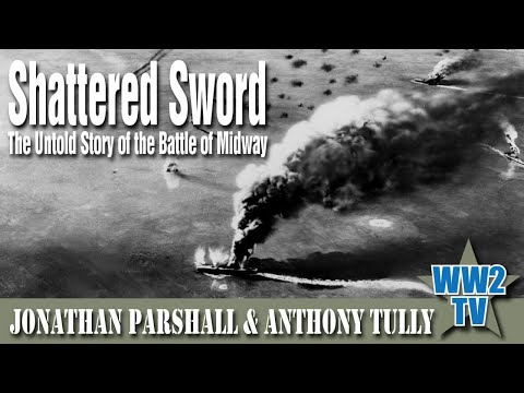 Shattered Sword - the untold story of the Battle of Midway