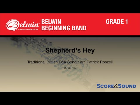 Shepherd's Hey arr. Patrick Roszell - Score & Sound
