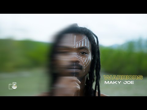Maky Joe - Warriors ( Clip Officiel )