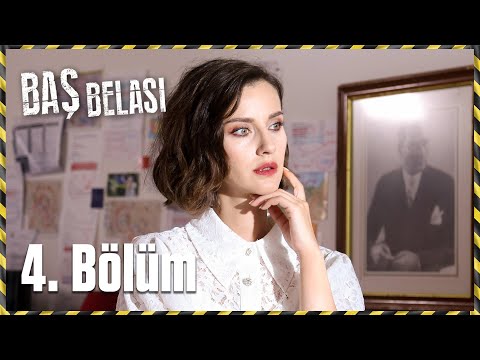 Baş Belası 4. Bölüm