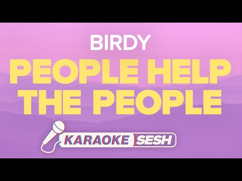 Birdy - People Help The People (Karaoke)
