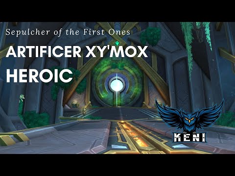Artificer Xy'mox Heroic / BM Hunter PoV / Sepulcher of the First Ones