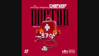 Chief Keef - Doctor (No Dollar$) [REMASTERED]