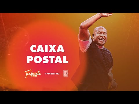 Thiaguinho - Caixa Postal (Ao Vivo) - Tardezinha 10 Anos
