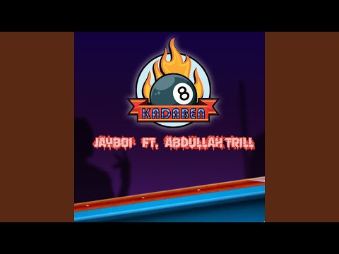 Kadaben (feat. Abdullah Trill)