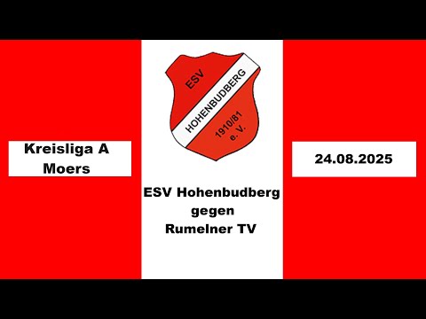ESV Hohenbudberg - Rumelner TV (Kreisliga A Moers 24.08.2025)
