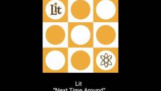 Lit "Next Time Around"