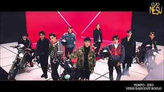 Download lagu Exo - Tempo Versi Dangdut Koplo mp3 Download lagu Exo - Tempo Versi Dangdut Koplo mp3