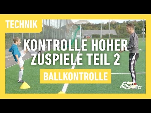 Fussballtraining: Hohe Zuspiele Teil 2 - Ballkontrolle - Technik