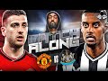 Manchester United vs Newcastle United LIVE | Premier League Watch Along and Highlights with RANTS
