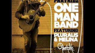 phatkidz feat. pluralis & melina - one man band
