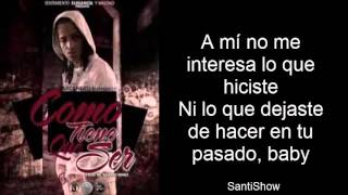 Como Tiene Que Ser - Arcangel | Letra