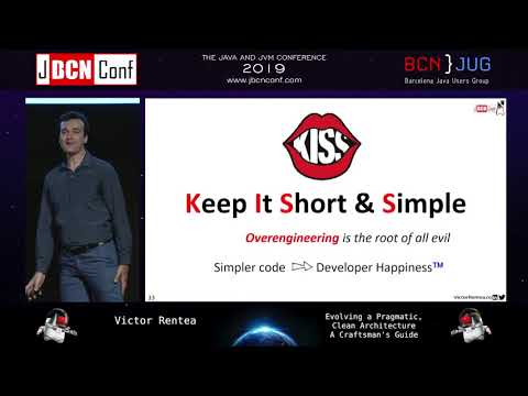 Evolving a Pragmatic, Clean Architecture - A Craftsman's Guide by Victor Rentea at JBCNConf'19