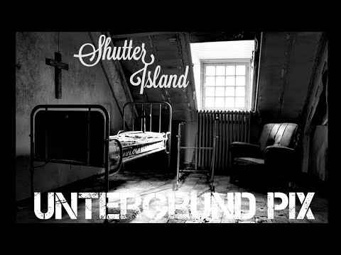 UP0002 SHUTTER ISLAND Lost place