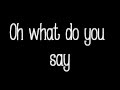What Do You Say By Reba McEntire Lyrics
