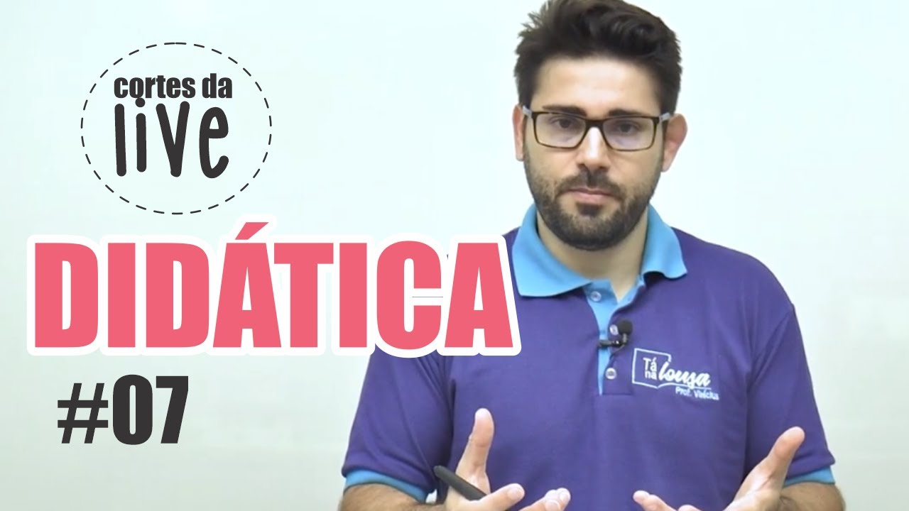CORTES DA LIVE - DIDÁTICA #07 - CONTEÚDOS DE ENSINO