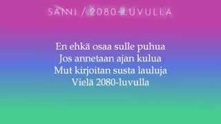 Sanni - 2080-luvulla + sanat HD