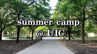 summer camp @ UIC