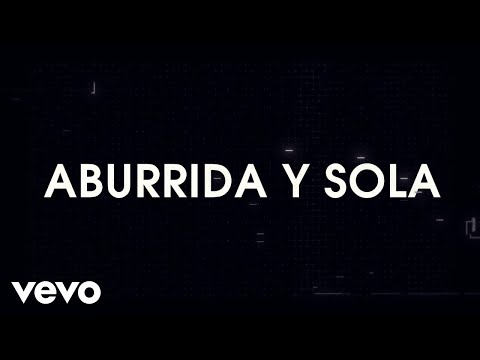 Aburrida y Sola video