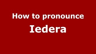 How to pronounce Iedera
