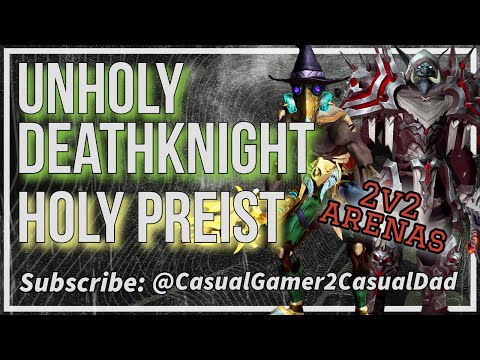 2v2 Arena Death Knight / Holy Priest vs   Mistweaver / Demon Hunter - Dragonflight 10.2.5