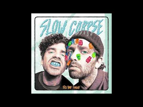 Slow Corpse - Like You Care