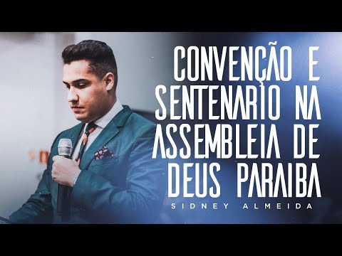 O altar do Deus de Elias | Convenção e Centenário da AD na Paraíba